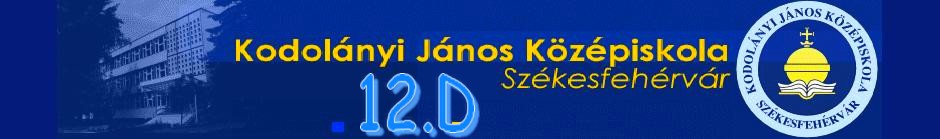 (¯`•._.•[ Kodolnyi Jnos Kzpiskola 12.D  ]•._.•¯)